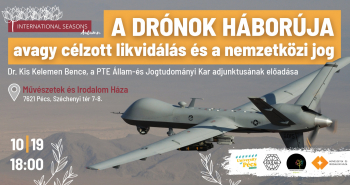 A Drónok háborúja avagy célzott likvidálás és a nemzetközi jog
