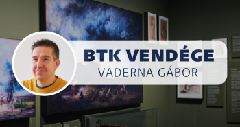 BTK Vendége | Vaderna Gábor