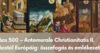 Konferencia | Mohács 500 – Antemurale Christianitatis II. Mohácstól Európáig: összefogás és emlékezet