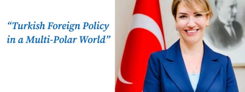 CONFERENCE | Turkish Foreign Policy in a Multi-Polar World