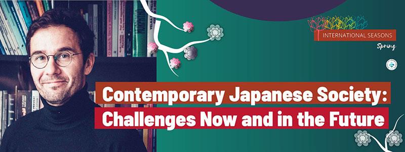 Contemporary Japanese Society: Challenges Now and in the Future