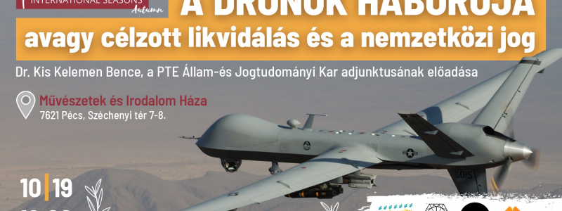 A Drónok háborúja avagy célzott likvidálás és a nemzetközi jog