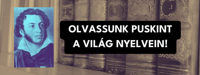 Olvassunk Puskint a világ nyelvein!