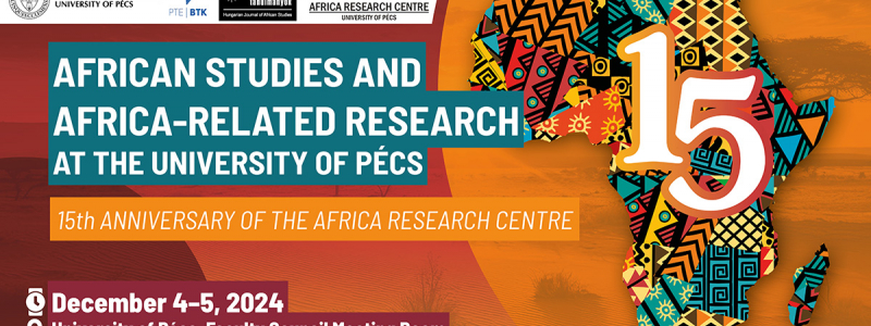 African Studies and Africa-Related - Research at the University of Pécs