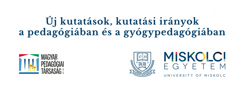 Konferencia | Új kutatások, kutatási irányok a pedagógiában és a gyógypedagógiában