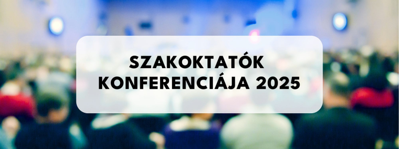 Szakoktatók Konferenciája 2025