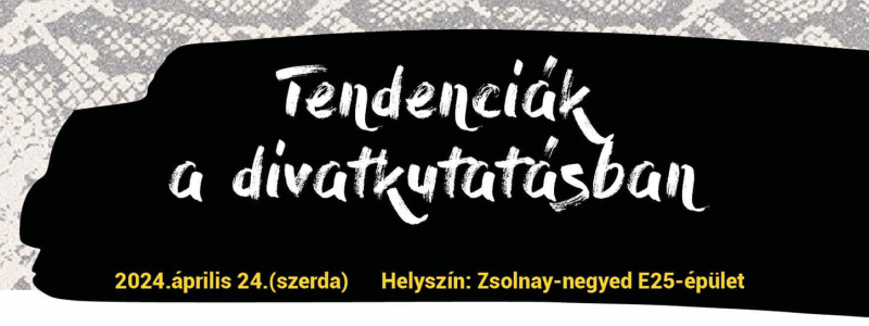 Előadás | Tendenciák a divatkutatásban