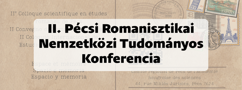  IIe Colloque scientifique en études romanes de Pécs