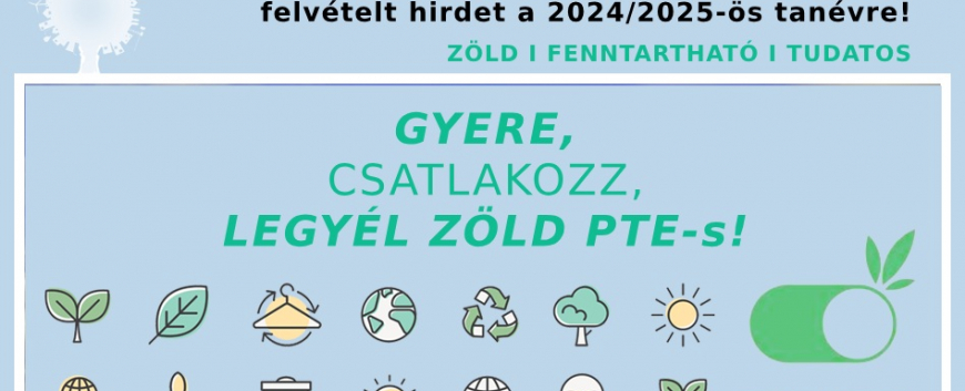 Felhívás | A PTE Fenntartható Fejlődésért Szakkollégium felvételt hirdet a 2024/2025-es tanévre