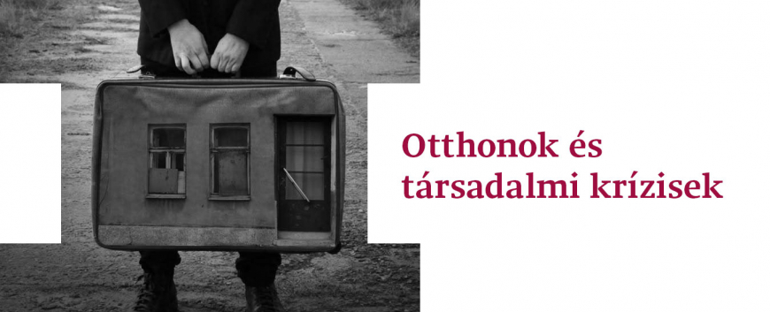 Konferencia felhívás | Otthonok és társadalmi krízisek